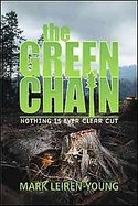The Green Chain Nothing Is Ever Clear Cut cover
