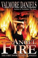 Angel Fire : The First Book of Fallen Angels cover