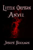 Little Orphan Anvil cover