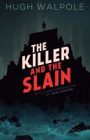The Killer and the Slain : A Strange Story cover