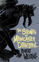 The Stones of Muncaster Cathedral : Two Stories of the Supernatural cover