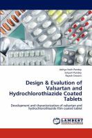 Design and Evalution of Valsartan and Hydrochlorothiazide Coated Tablets cover