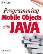 Programming Mobile Objects with Java with CDROM cover