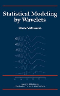 Statistical Modeling by Wavelets cover
