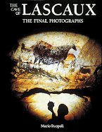 The Cave of Lascaux The Final Photographs cover