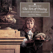 Art of Dining: A History of Cooking and Eating cover