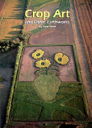 Crop Art and Other Earthworks cover