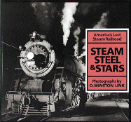 Steam, Steel & Stars America's Last Steam Railroad cover