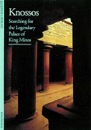 Knossos Searching for the Legendary Palace of King Minos cover