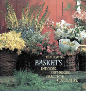 Baskets: Indoors, Outdoors, Practical, Decorative cover