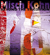 Misch Kohn: Beyond the Tradition cover
