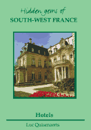 Hidden Gems of the Dordogne and the South West of France cover