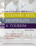 A Guide to College Programs in Culinary Arts, Hospitality, & Tourism cover