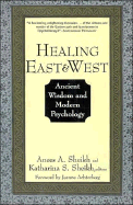 Healing East and West Ancient Wisdom and Modern Psychology cover