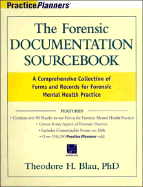 The Forensic Documentation Sourcebook A Comprehensive Collection of Forms and Records for Forensic Mental Health Practice cover