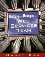 Building and Managing a Web Services Team cover