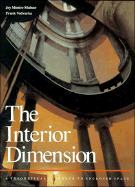 The Interior Dimension A Theoretical Approach to Enclosed Space cover