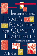 Implementing Juran's Road Map for Quality Leadership Benchmarks and Results cover