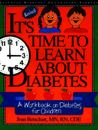 It's Time to Learn About Diabetes A Workbook on Diabetes for Children cover