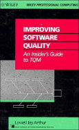 Improving Software Quality An Insider's Guide to Tqm cover