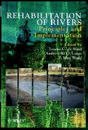 Rehabilitation of Rivers: Principles and Implementation cover