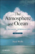 The Atmosphere and Ocean A Physical Introduction cover