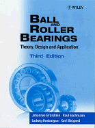 Ball and Roller Bearings: Theory, Design and Application, 3rd Edition cover