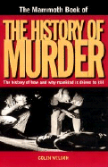 The Mammoth Book of the History of Murder cover
