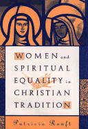 Women and Spiritual Equality in Christian Tradition cover