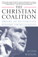 The Christian Coalition Dreams of Restoration, Demands for Recognition cover