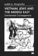 Vietnam, Jews and the Middle East Unintended Consequences cover