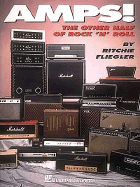 Amps! The Other Half of Rock 'N' Roll cover