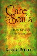 Care of Souls Revisioning Christian Nurture and Counsel cover