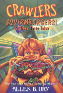 Squirmburgers & Other Tasty Tales cover