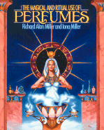 The Magical and Ritual Use of Perfumes cover