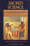 The Sacred Science The King of Pharaonic Theocracy cover