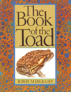 The Book of the Toad A Natural and Magical History of Toad-Human Relations cover