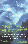 Financial Success Harnessing the Power of Creative Thought cover