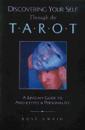 Discovering Your Self Through the Tarot A Jungian Guide to Archetypes & Personality cover