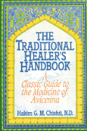 The Traditional Healer's Handbook Classic Guide to the Medicine of Avicenna cover
