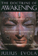 The Doctrine of Awakening The Attainment of Self-Mastery According to the Earliest Buddhist Texts cover