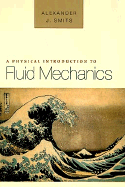 A Physical Introduction to Fluid Mechanics cover