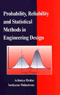 Probability, Reliability and Statistical Methods in Engineering Design cover