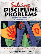 Solving Discipline Problems: Methods and Models for Today's Teachers cover
