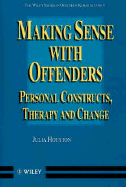 Making Sense with Offenders: Personal Construct, Therapy and Change cover