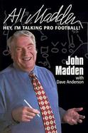 All Madden Hey, I'm Talking Pro Football! cover