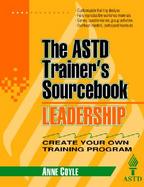 Leadership The Astd Trainer's Sourcebook cover