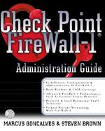 Check Point Firewall-1: An Administration Guide cover