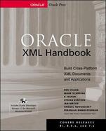 Oracle XML Handbook: Develop XML Applications for the Oracle Environment with CDROM cover