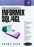 Programming Informix SQL/4GL: A Step-By-Step Approach (Bk/CD) cover